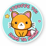 Autocollant Etouffe toi dans ta magn'
