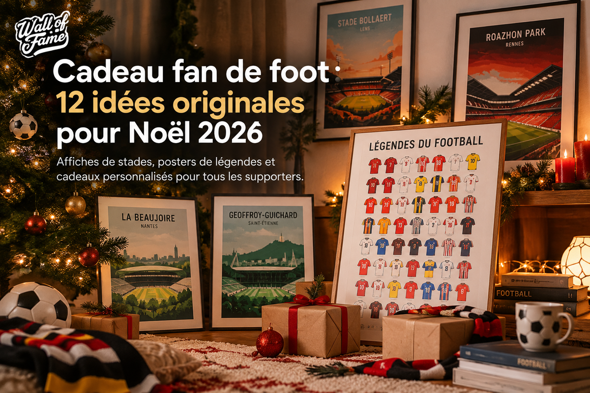 Cadeau fan de foot : 12 idées originales pour Noël 2026