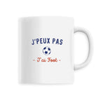 J'Peux pas J'ai Foot - Mug