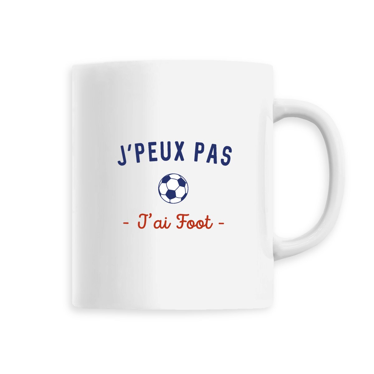J'Peux pas J'ai Foot - Mug