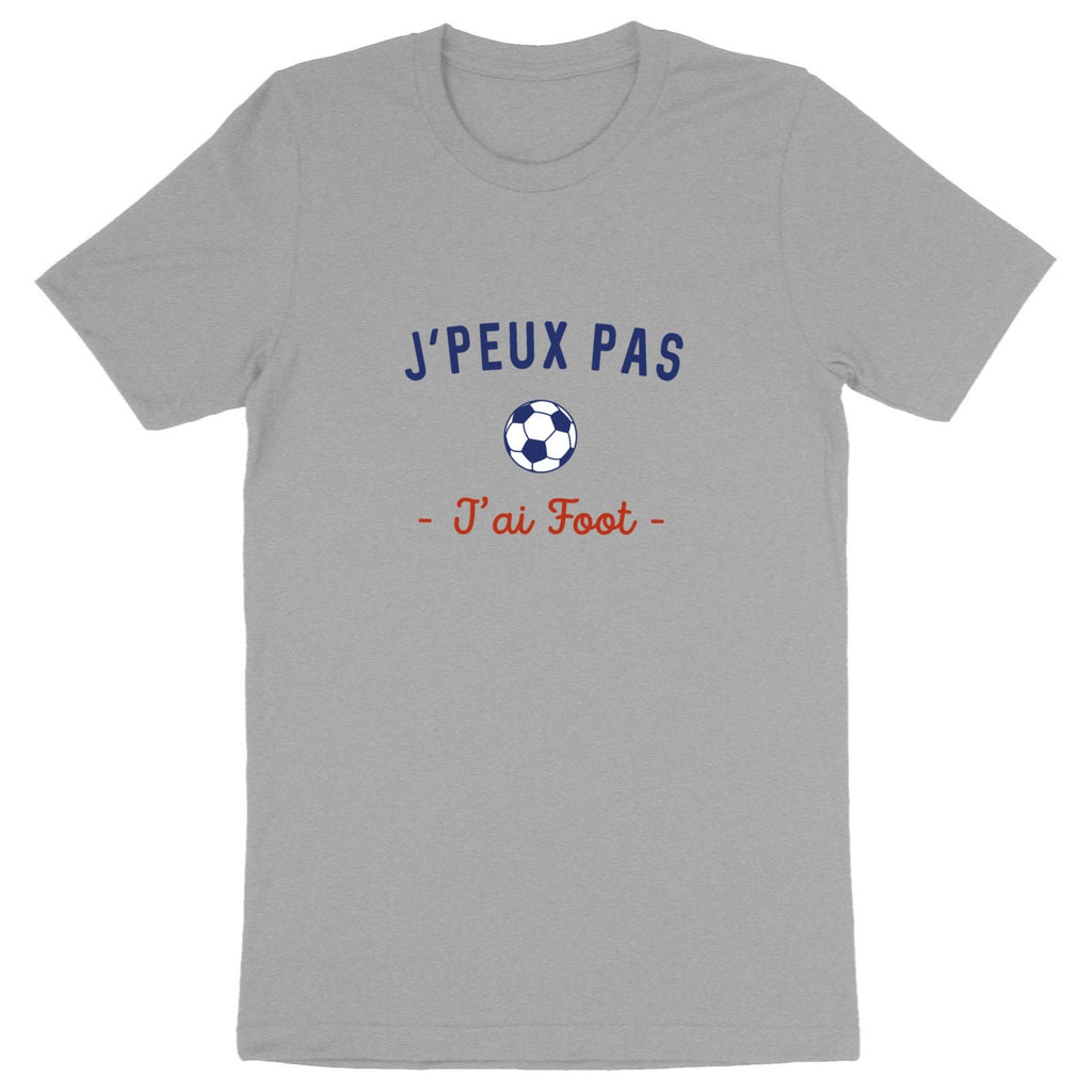 J'Peux pas J'ai Foot - Tshirt